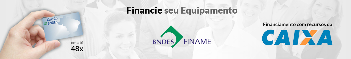 Financie seu Equipamento - Cartão BNDES, BNDES FINAME, Caixa